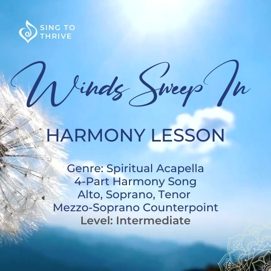 learn how to sing harmonies to this beautiful spiritual song winds sweep in